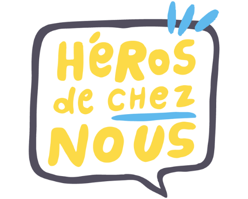 Héros de chez nous